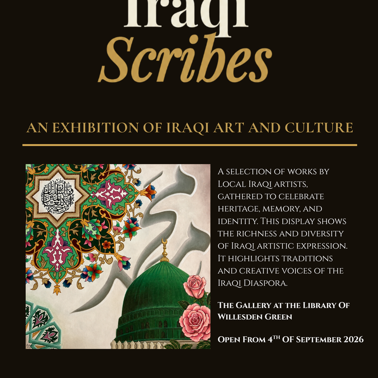 Iraqi Scribes Exhibition: Celebrating Iraqi Art, Heritage and Community