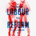 Labour vs. Reform: the fight for our future.