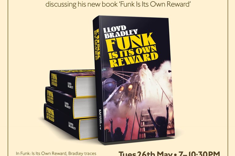 The Long Play Sessions: Lloyd Bradley with Funk Is Its Own Reward
