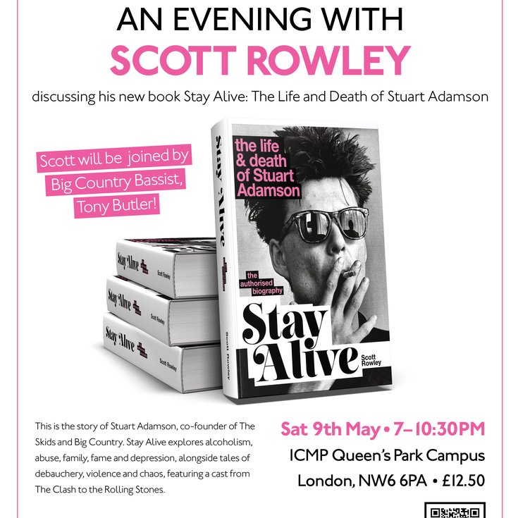 The Long Play Sessions: Scott Rowley with Tony Butler - Stay Alive: The Life and Death of Stuart Adamson