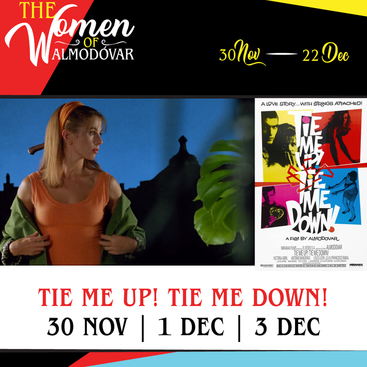 The Women of Almodóvar: Tie Me Up! Tie Me Down! (1989) + Introduction